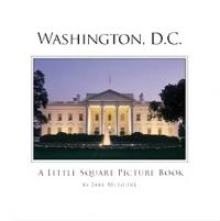 Washington DC New Coffeetable Book-Little Square Picture Book is a Monumental Success